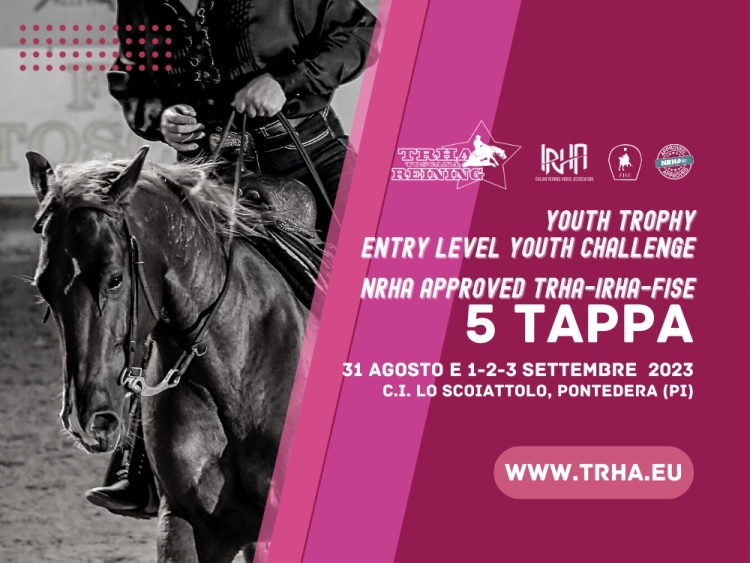 Youth Trophy &amp; Entry Level Youth Challenge e NRHA Approved 5 tappa TRHA-IRHA-FISE 2023